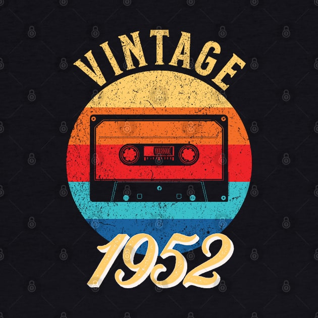 Vintage Year Since 1952 | Cassette | 70th Birthday Gift by jiromie